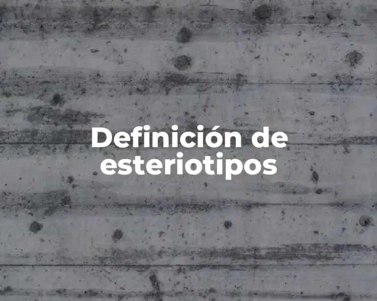 Definición de esteriotipos