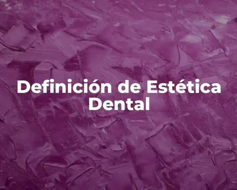 Definición de Estética Dental