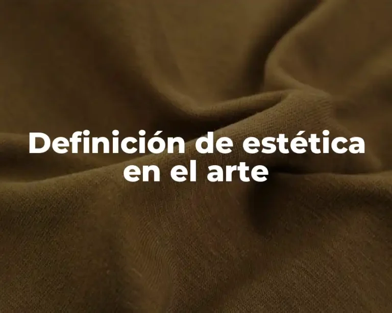 Definición de estética en el arte
