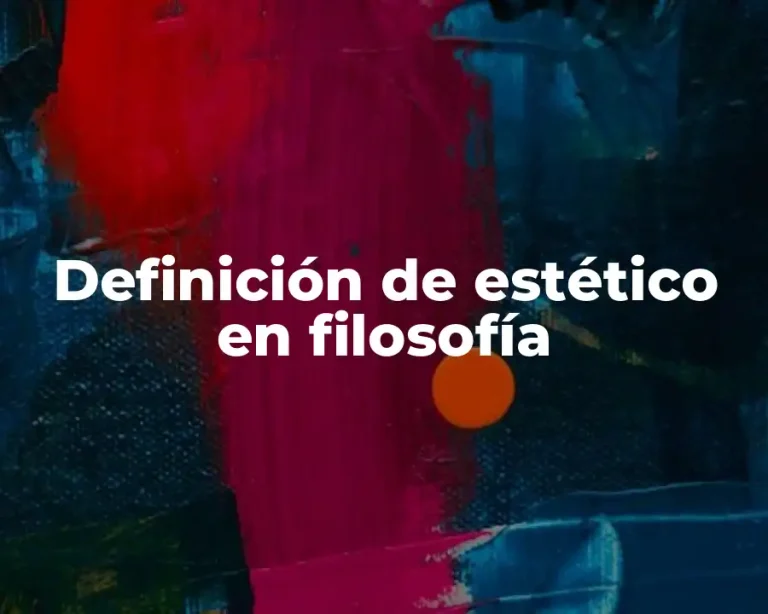 Definición de estético en filosofía
