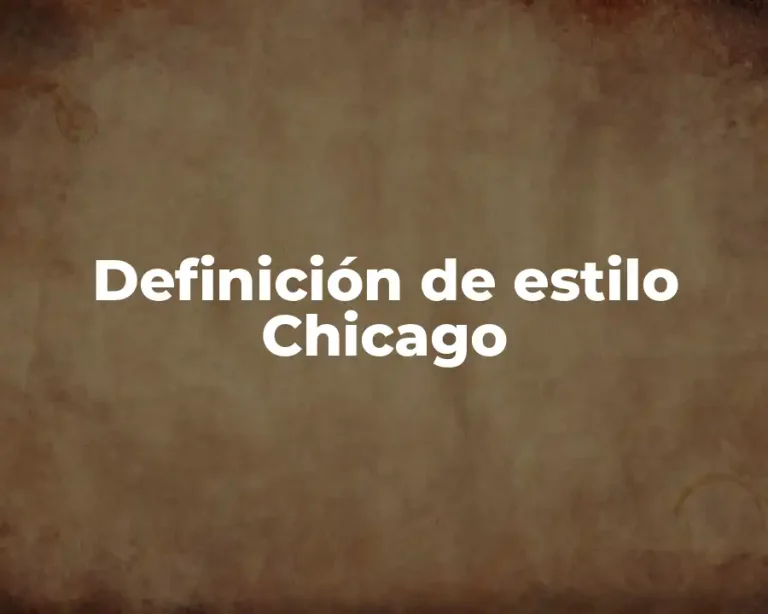 Definición de estilo Chicago