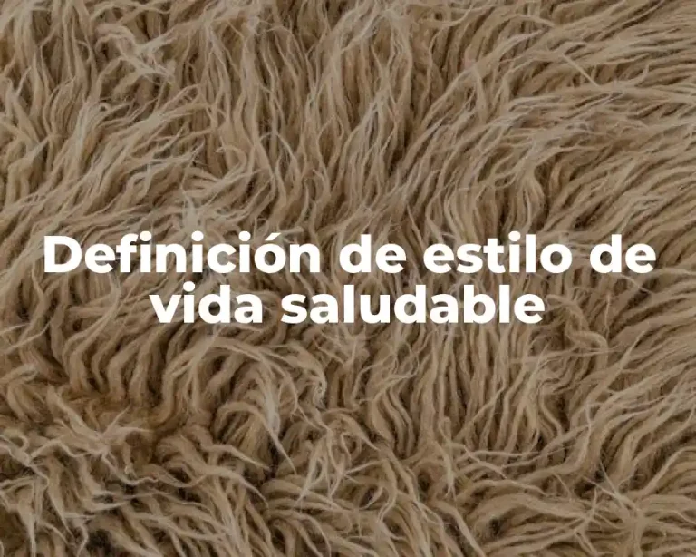 Definición de estilo de vida saludable