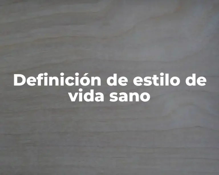 Definición de estilo de vida sano