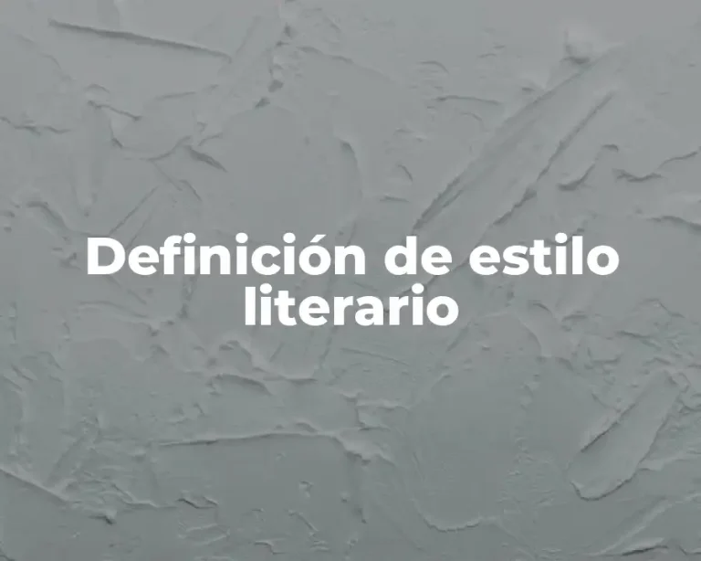 Definición de estilo literario