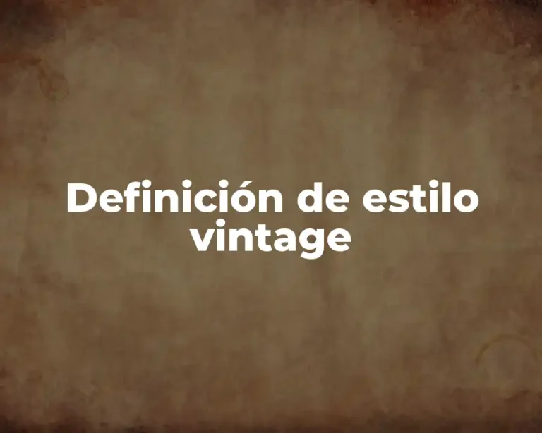 Definición de estilo vintage