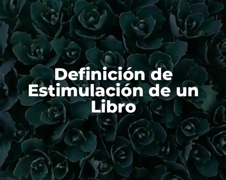 Definición de Estimulación de un Libro
