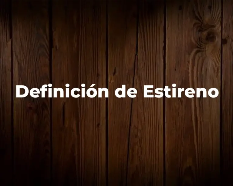 Definición de Estireno