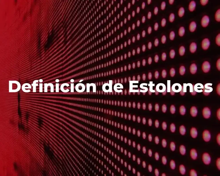 Definición de Estolones