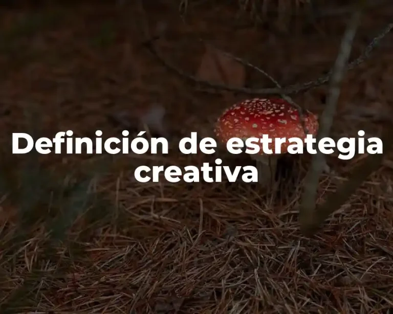 Definición de estrategia creativa