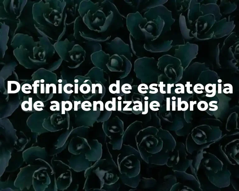Definición de estrategia de aprendizaje libros