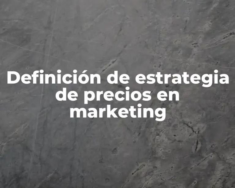 Definición de estrategia de precios en marketing