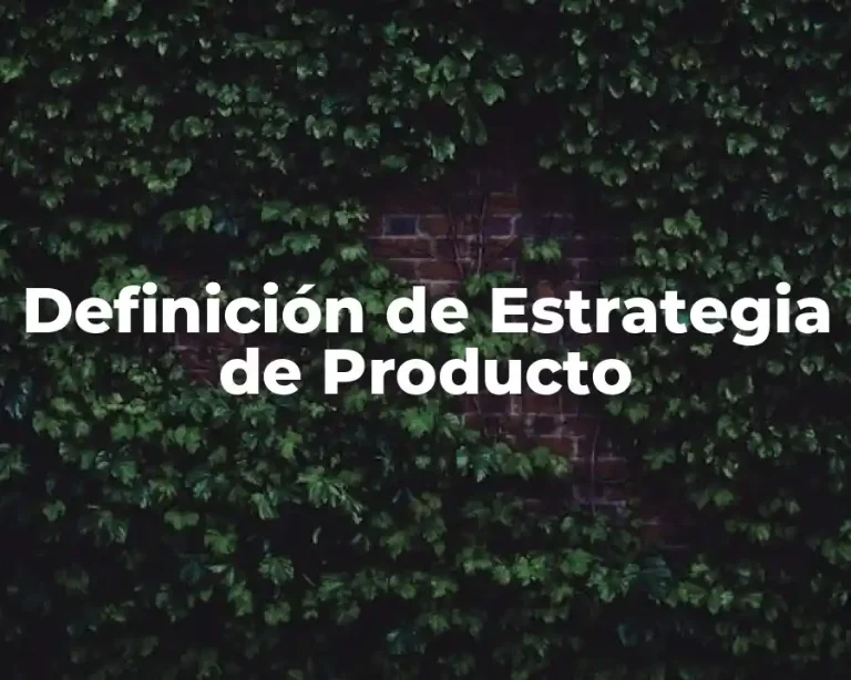Definición de Estrategia de Producto