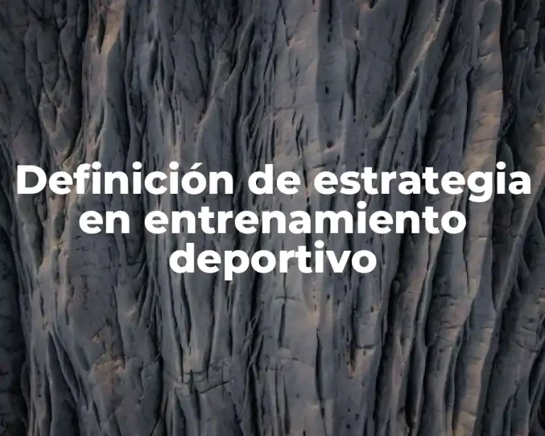 Definición de estrategia en entrenamiento deportivo