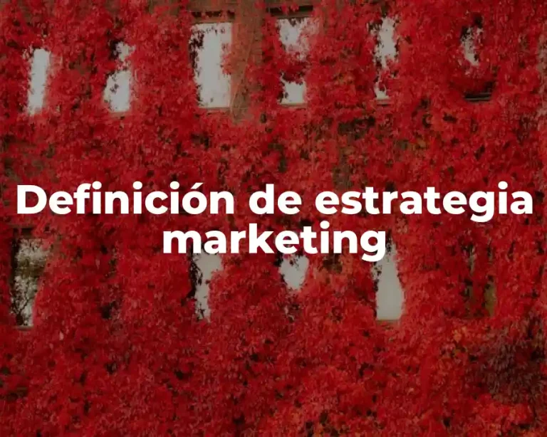 Definición de estrategia marketing