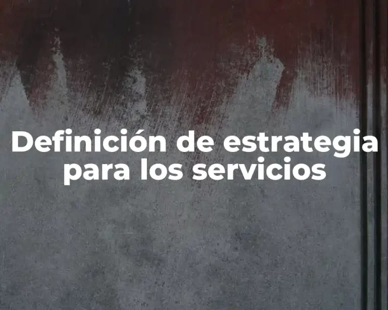 Definición de estrategia para los servicios