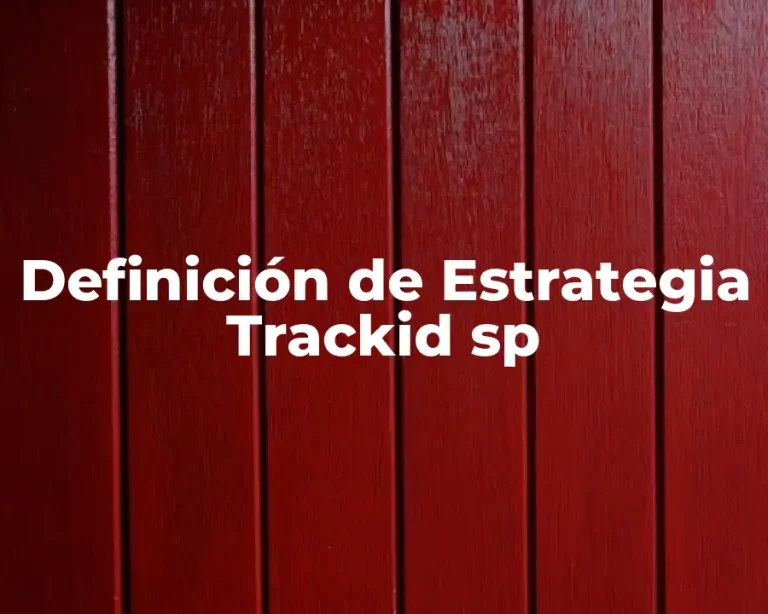 Definición de Estrategia Trackid sp