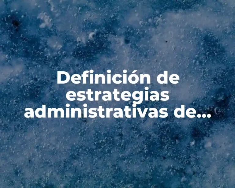 Definición de estrategias administrativas de ventas