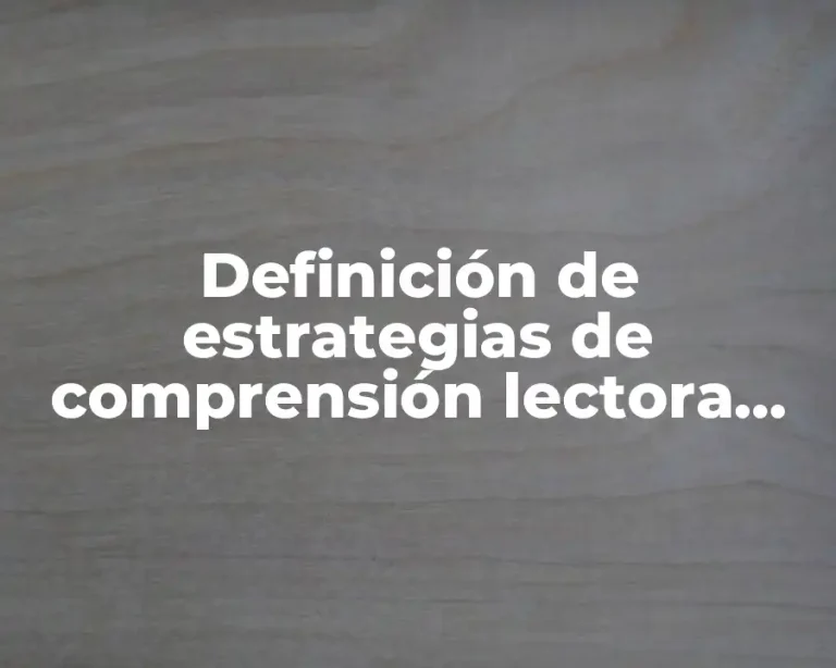 Definición de estrategias de comprensión lectora con imágenes