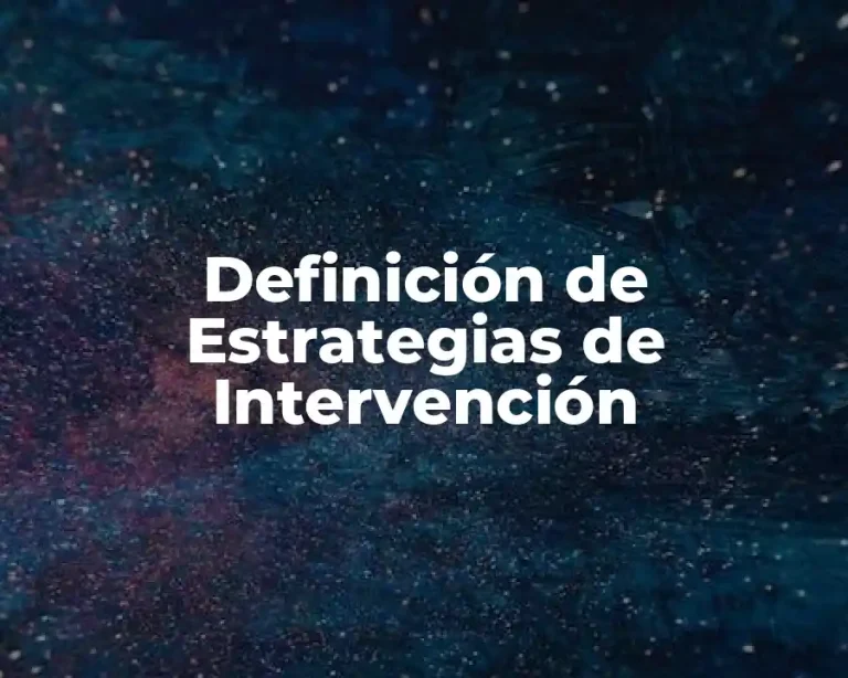 Definición de Estrategias de Intervención