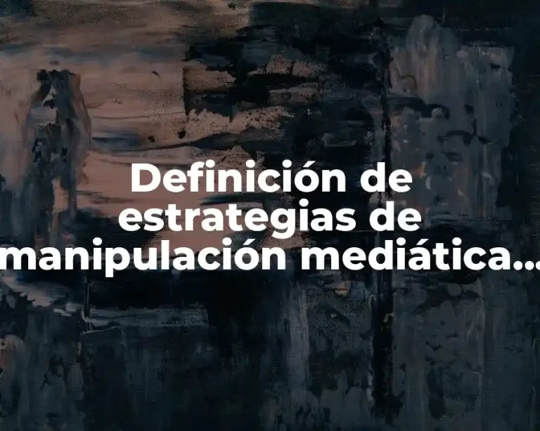 Definición de estrategias de manipulación mediática en Colombia