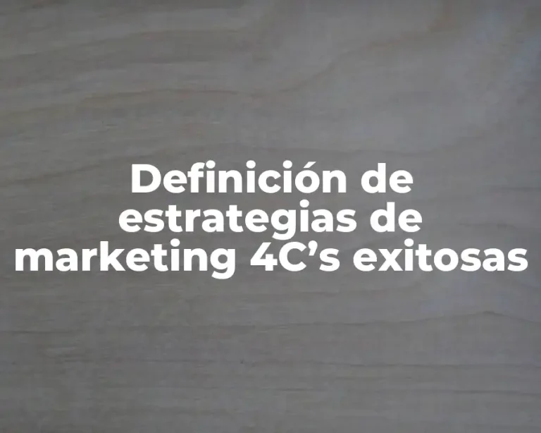 Definición de estrategias de marketing 4C’s exitosas