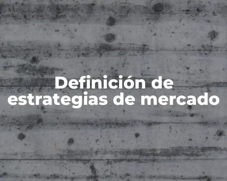 Definición de estrategias de mercado