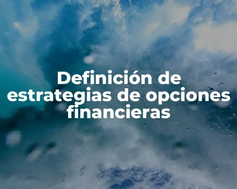 Definición de estrategias de opciones financieras
