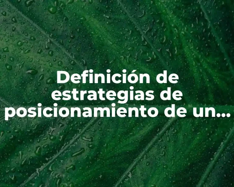 Definición de estrategias de posicionamiento de un servicio