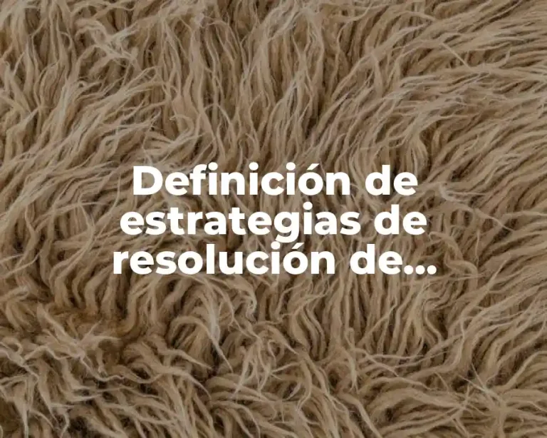 Definición de estrategias de resolución de problemas de desarrollo