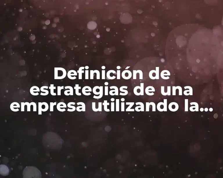 Definición de estrategias de una empresa utilizando la matriz Ansoff