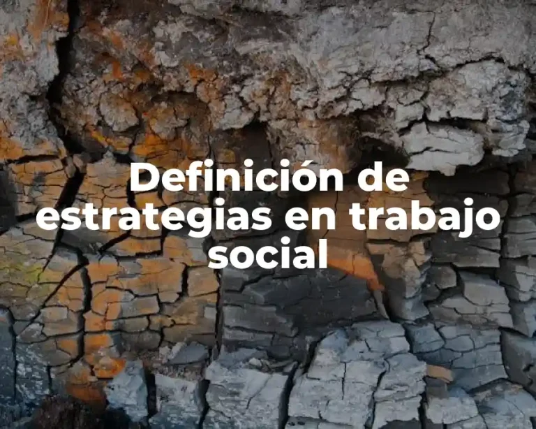 Definición de estrategias en trabajo social