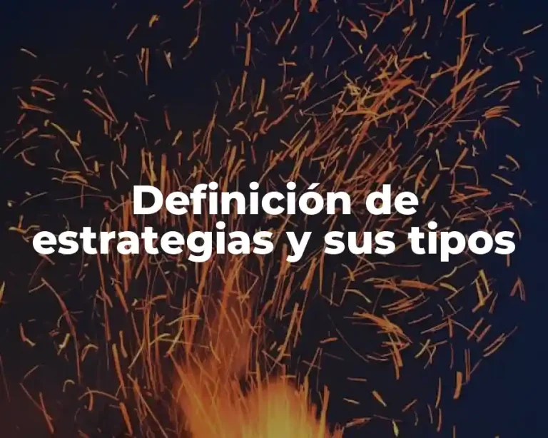 Definición de estrategias y sus tipos