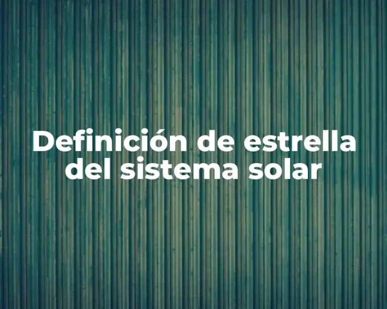 Definición de estrella del sistema solar
