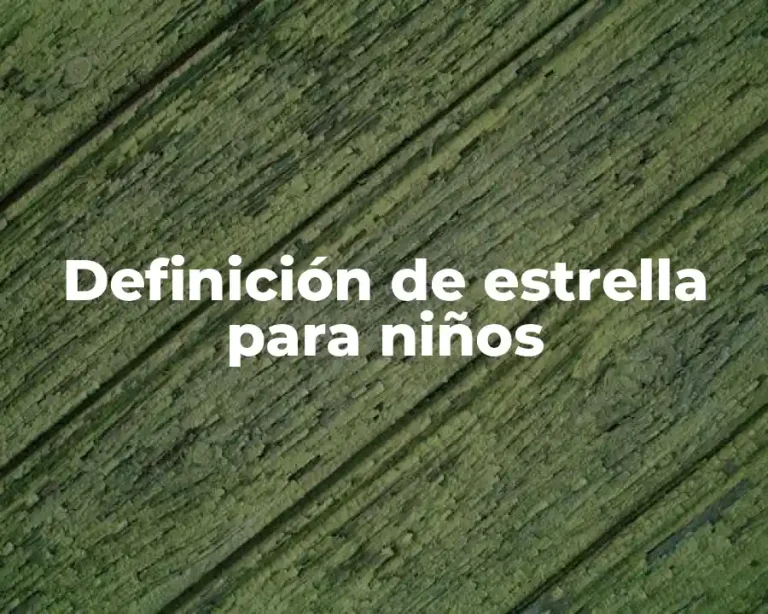 Definición de estrella para niños