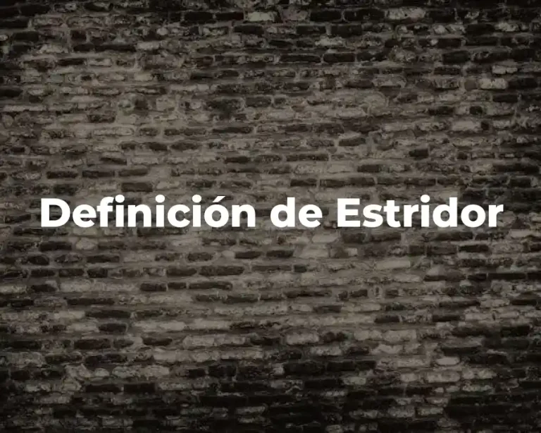 Definición de Estridor