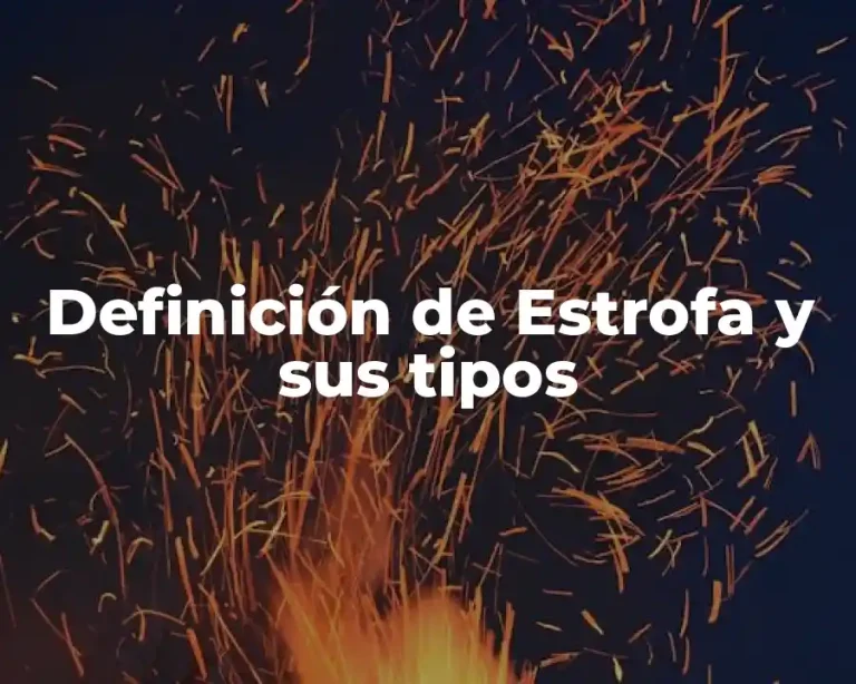 Definición de Estrofa y sus tipos