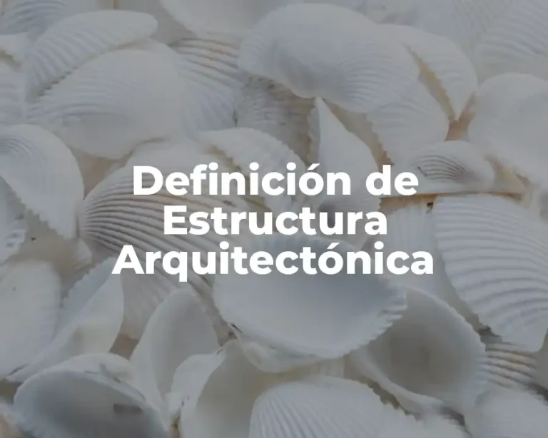 Definición de Estructura Arquitectónica