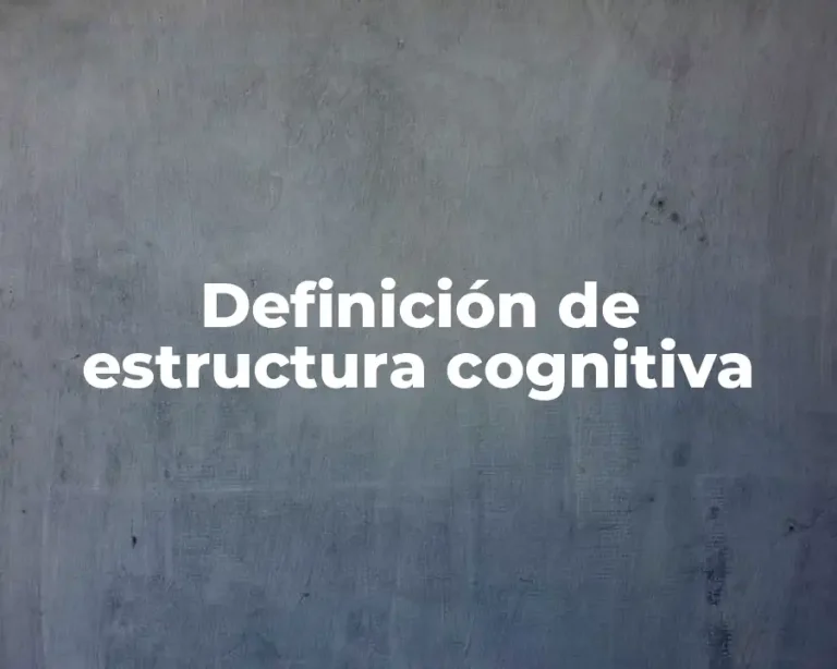 Definición de estructura cognitiva