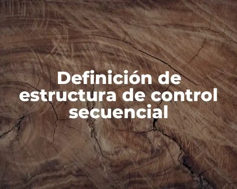 Definición de estructura de control secuencial