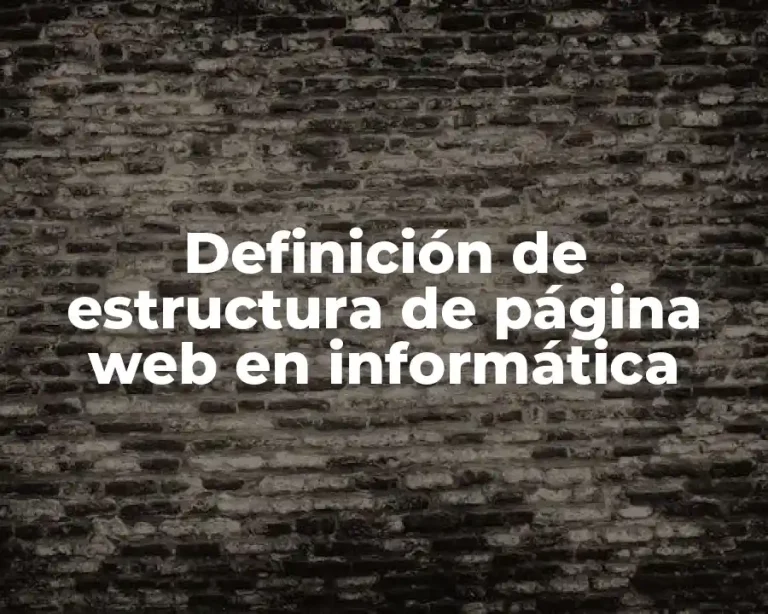 Definición de estructura de página web en informática