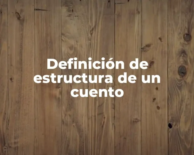 Definición de estructura de un cuento