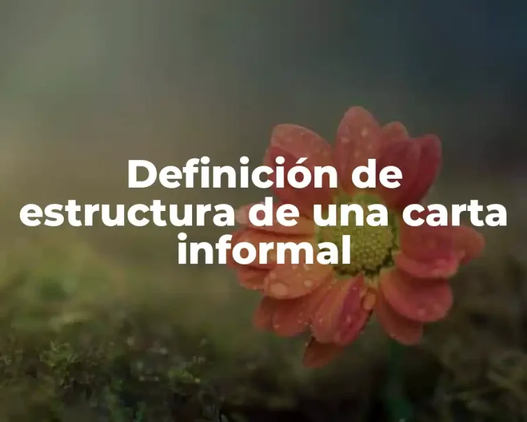 Definición de estructura de una carta informal