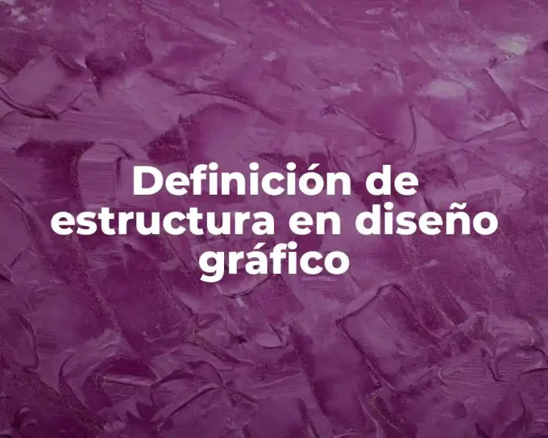Definición de estructura en diseño gráfico