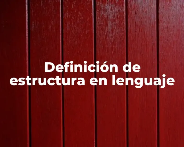 Definición de estructura en lenguaje