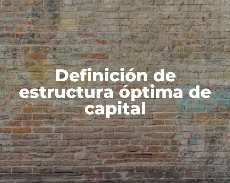 Definición de estructura óptima de capital