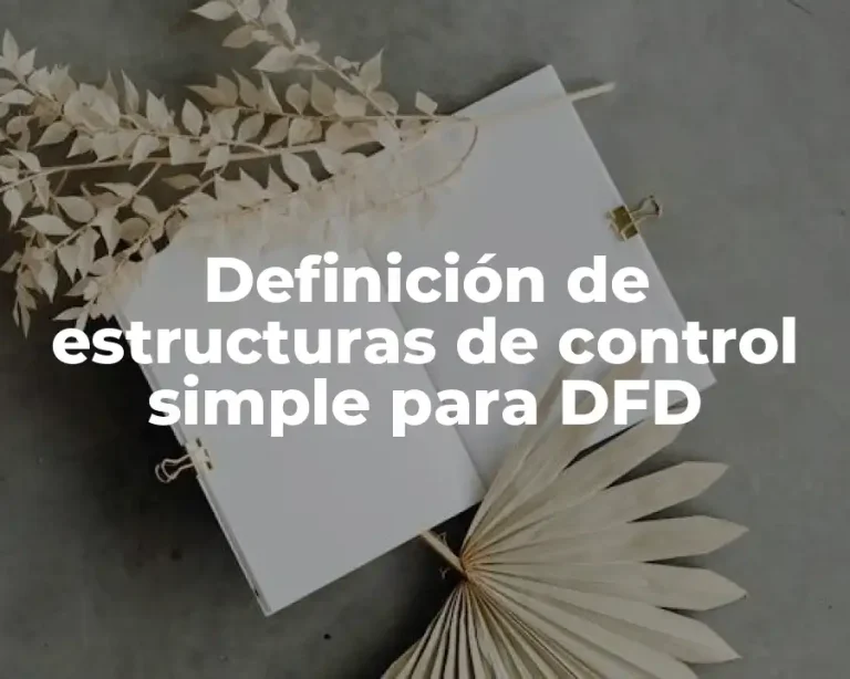 Definición de estructuras de control simple para DFD