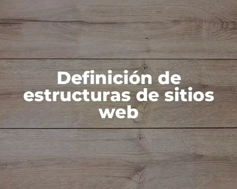 Definición de estructuras de sitios web