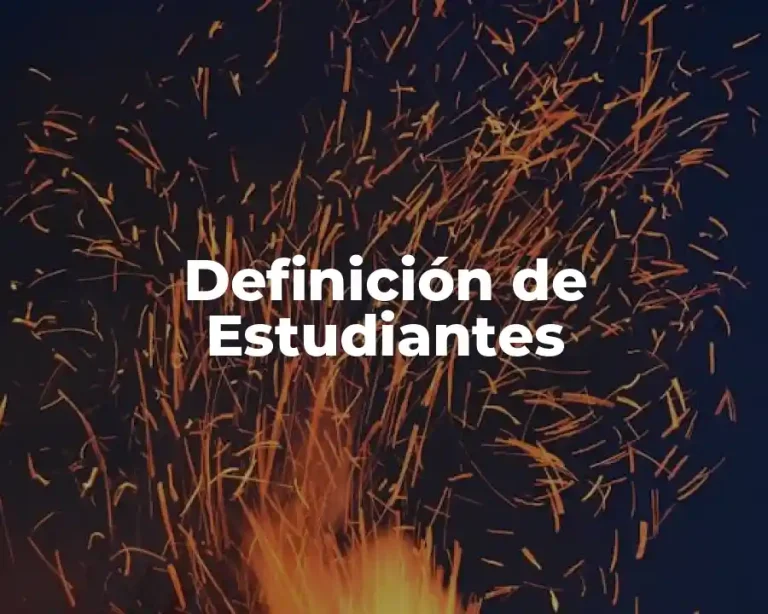 Definición de Estudiantes