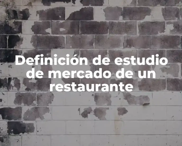 Definición de estudio de mercado de un restaurante