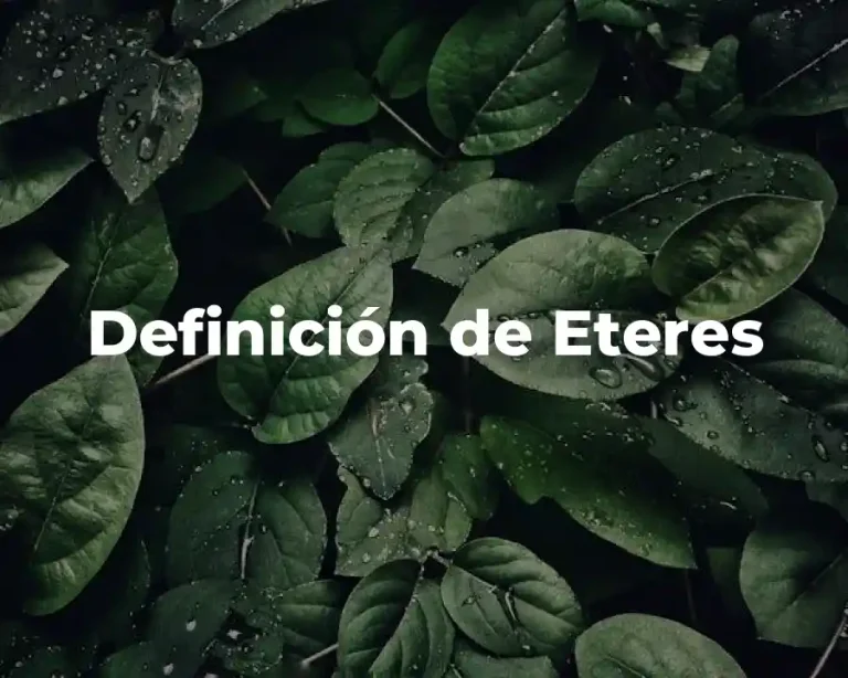 Definición de Eteres